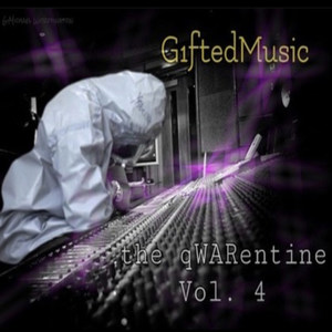 The qWARentine, Vol. 4 (Explicit)