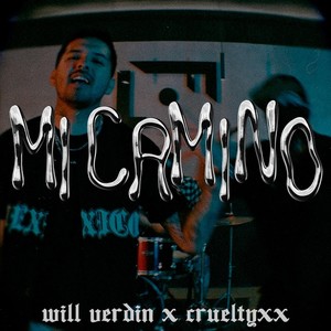 Mi Camino (feat. Crueltyxx) (Explicit)