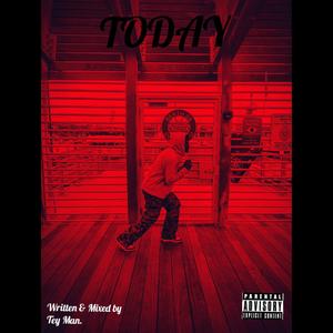 TODAY (I GOT TIME) (Explicit)
