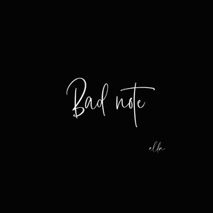 Bad Note (Explicit)