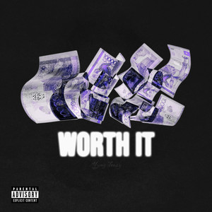 Worth It (Explicit)