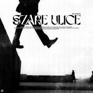 Szare Ulice (Explicit)