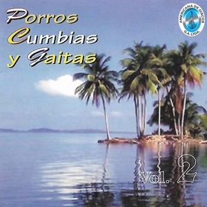 Porros, Cumbias y Gaitas, Vol. 2 (Explicit)