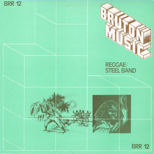 Bruton BRR12: Reggae/Steel Band