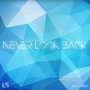 Never Look Back