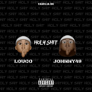 Holy **** (Explicit)