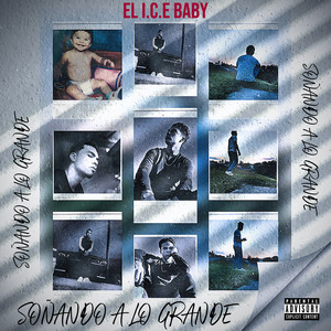 Soñando A Lo Grande (Explicit)