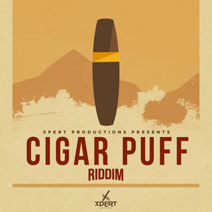 Cigar Puff Riddim