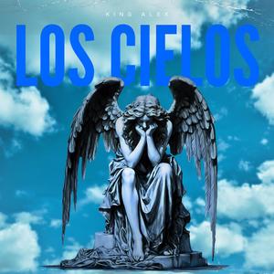 LOS CIELOS (Explicit)