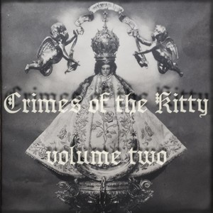 Crimes of the Kitty, Vol. 2 (Explicit)