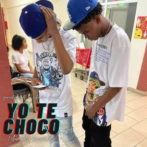 Yo Te Choco (Explicit)