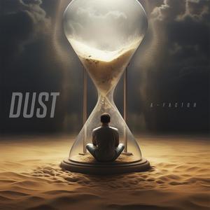 Dust (Explicit)