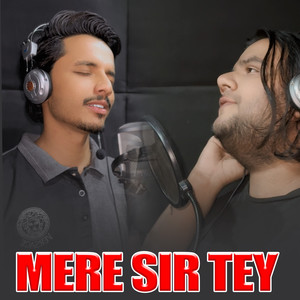 Mere Sir Tey