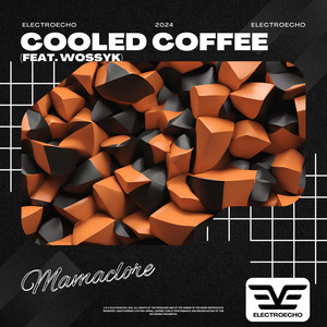 cooled coffee (feat. wossyk)