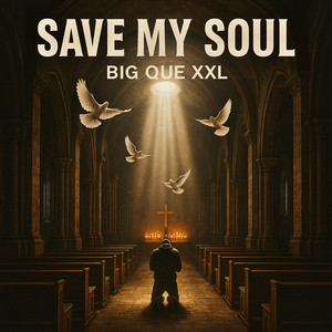 Save My Soul (Explicit)
