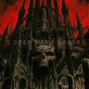 DEAD MANS LAND (Explicit)