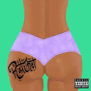 Ratchet (Explicit)