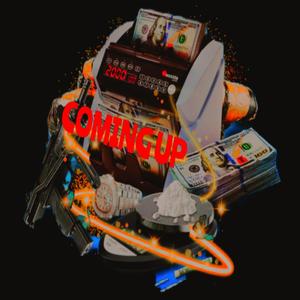Coming up (Explicit)