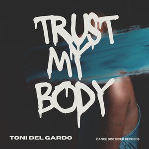 Trust My Body (Club Mix)