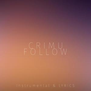 Follow (Instrumental & Lyrics)