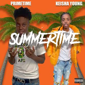 Summer Time (feat. Keisha Young) [Explicit]