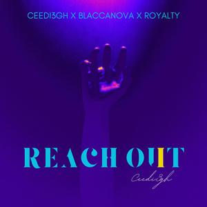 Reach Out (feat. Blacanova & Royalty)