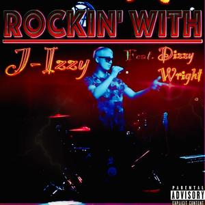 Rockin' With (feat. Dizzy Wright) [Explicit]