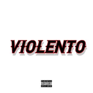 Violento (feat. XAIID & DisoGvng)