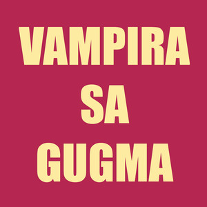 Vampira Sa Gugma