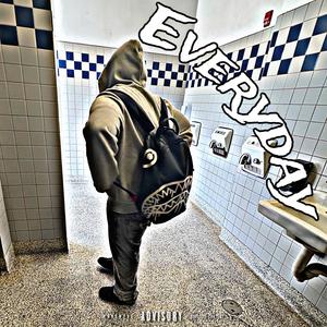 Everyday (Explicit)