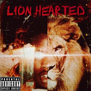 Lion Hearted (Explicit)