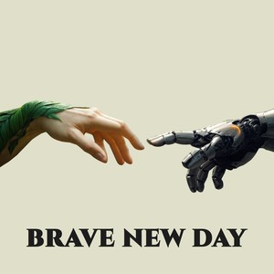 Brave New Day