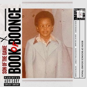 Book of Boonce: Son of the Game (Sound Track) [Explicit]