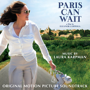 Paris Can Wait (Original Motion Picture Soundtrack) (你好安妮 电影原声带)