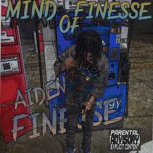 Mind Of Finesse (Explicit)