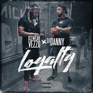 Loyalty (Explicit)