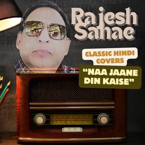 Naa Jaane Din Kaise Cover