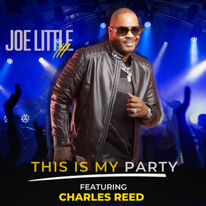 This Is My Party (feat. Charles Reed)