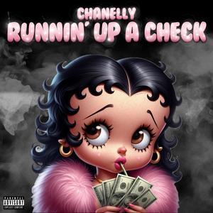 Runnin' Up A Check (Explicit)