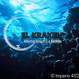 El kraken (feat. La Mowta) (Explicit)