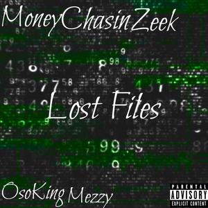 Lost Files (feat. OsoKing Mezzy) (Explicit)