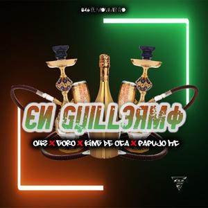 En Guillermo (feat. Goro, King De Oca & Papujo Mc)