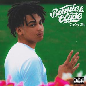 Bonnie & Clyde (Explicit)