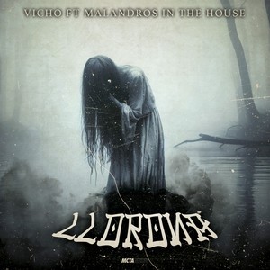 Llorona (Explicit)