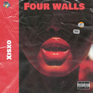 Fõur Walls (Explicit)
