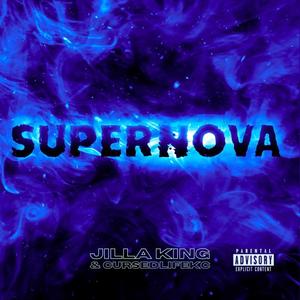 Super Nova (feat. CursedLife KC) [Explicit]