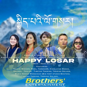 Losar Song 'HAPPY LOSAR' (feat. Sonam Londen, Tenzing Yangi, Rigzin_Fam_Music, Tenzin Dickyi (Namgyal Nangmi) & Shelo Nangma)