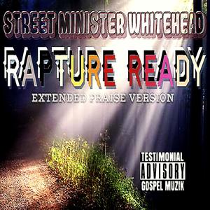 Rapture Ready Extended Praise Version