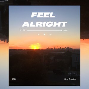 Feel Alright