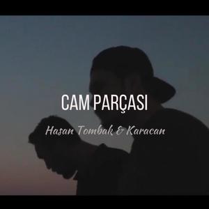 Cam Parçası (feat. Karacan) (Explicit)